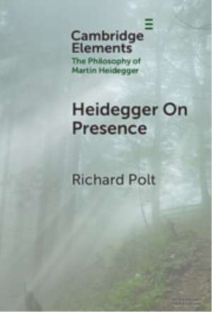 Heidegger On Presence de Richard Polt