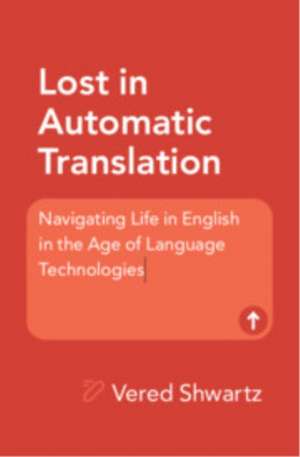 Lost in Automatic Translation de Vered Shwartz