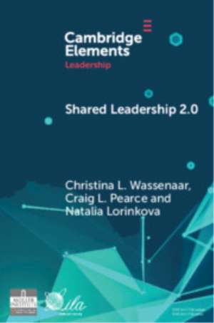 Shared Leadership 2.0 de Christina L. Wassenaar