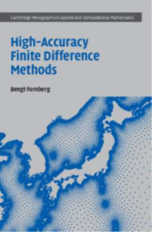 High-Accuracy Finite Difference Methods de Bengt Fornberg