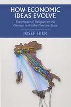 How Economic Ideas Evolve de Josef Hien