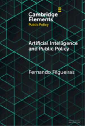 Artificial Intelligence and Public Policy de Fernando Filgueiras