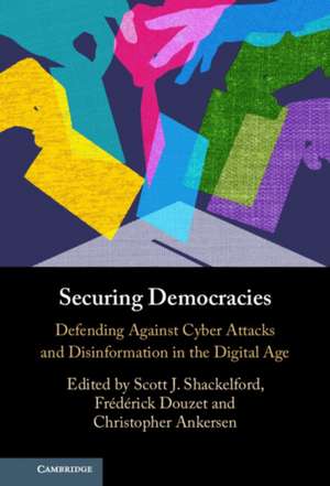 Securing Democracies de Scott J. Shackelford