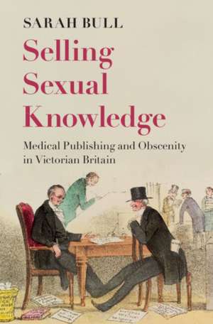 Selling Sexual Knowledge de Sarah Bull