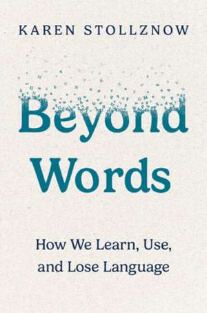 Beyond Words de Karen Stollznow