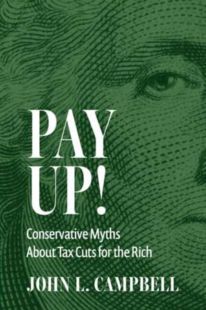 Pay Up! de John L. Campbell