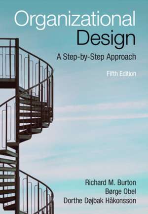 Organizational Design de Richard M Burton