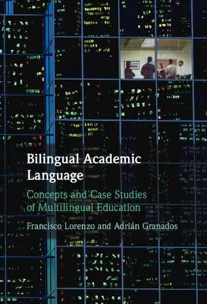 Bilingual Academic Language de Adrian Granados