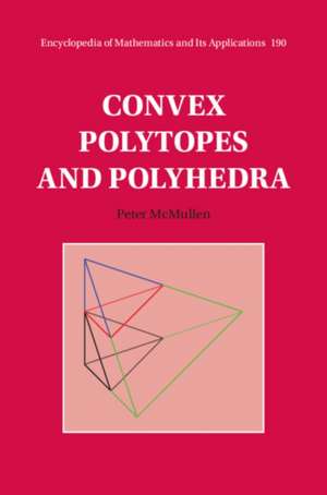 Convex Polytopes and Polyhedra de Peter Mcmullen