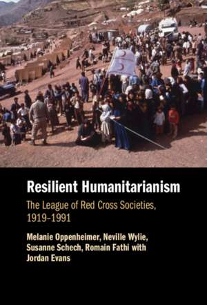 Resilient Humanitarianism de Melanie Oppenheimer