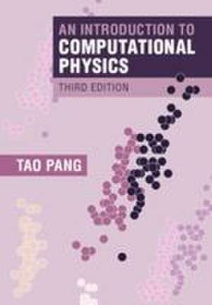 An Introduction to Computational Physics de Tao Pang