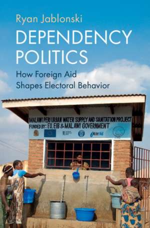 Dependency Politics de Ryan Jablonski