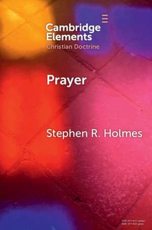 Prayer de Stephen R. Holmes