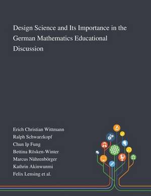 Design Science and Its Importance in the German Mathematics