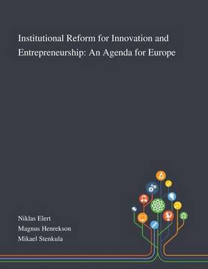 Institutional Reform for Innovation and Entrepreneurship