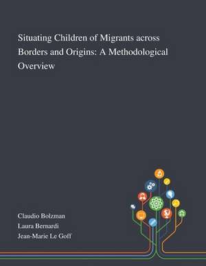 Situating Children of Migrants Across Borders and Origins