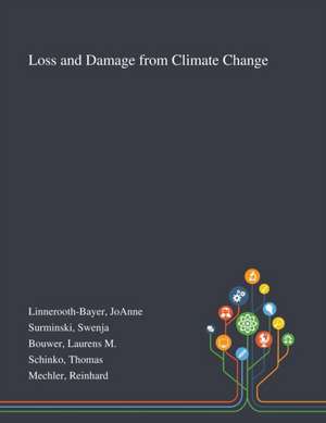 Linnerooth-Bayer, J: Loss and Damage From Climate Change