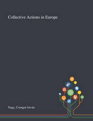 Nagy, C: Collective Actions in Europe