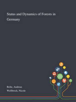 Bolte, A: Status and Dynamics of Forests in Germany