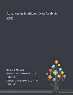 Berthold, M: Advances in Intelligent Data Analysis XVIII