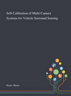 Self-Calibration of Multi-Camera Systems for Vehicle Surround Sensing de Moritz Knorr