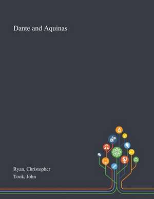 Dante and Aquinas de Christopher Ryan