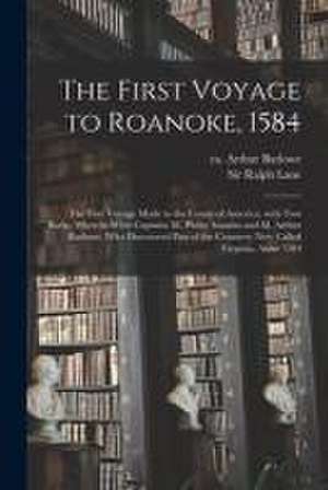 First Voyage to Roanoke, 1584