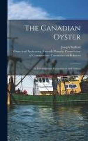 The Canadian Oyster [microform] de Joseph Stafford