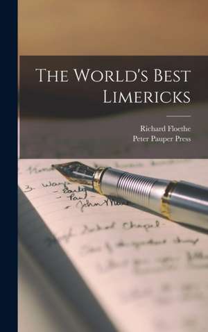 The World's Best Limericks de Richard Floethe