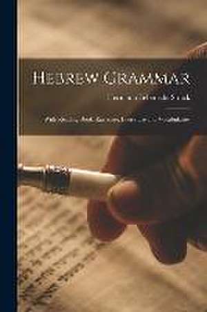 Hebrew Grammar de Hermann Leberecht 1848-1922 Strack