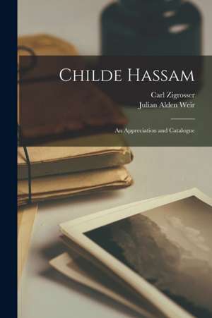 Childe Hassam de Carl Zigrosser
