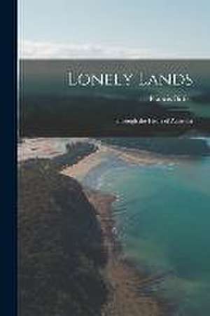 Lonely Lands de Francis Birtles