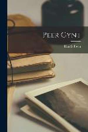 Peer Gynt de Henrik Ibsen