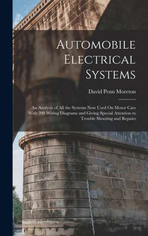 Automobile Electrical Systems de David Penn Moreton