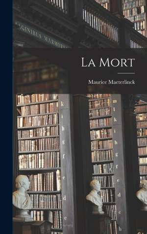 La mort de Maurice Maeterlinck