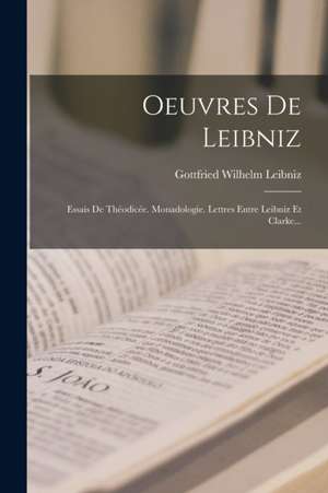 Oeuvres De Leibniz de Gottfried Wilhelm Leibniz
