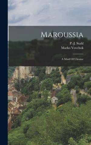 Maroussia de P -J Stahl