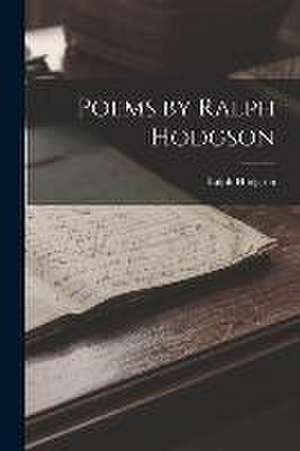 Poems by Ralph Hodgson de Ralph Hodgson