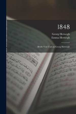 1848 de Georg Herwegh