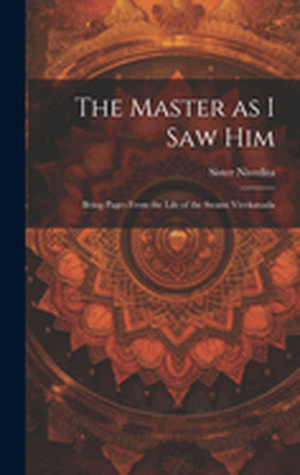 The Master as I saw Him de Sister Nivedita