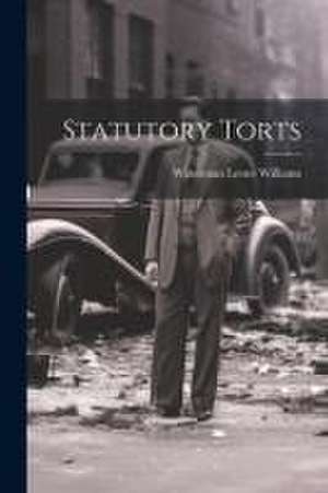 Statutory Torts de Waterman Lester Williams