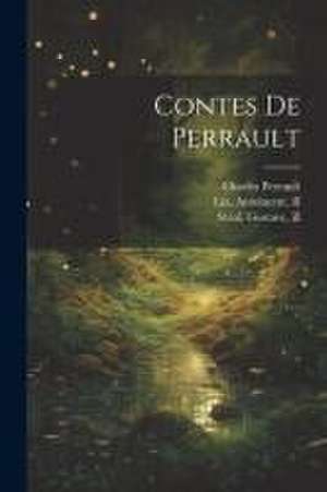 Contes de Perrault de Charles Perrault