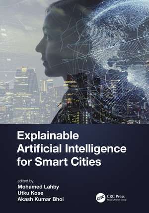 Explainable Artificial Intelligence for Smart Cities de Mohamed Lahby