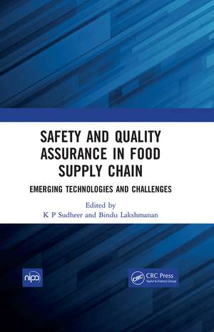 Safety and Quality Assurance in Food Supply Chain: Emerging Technologies and Challenges de K P Sudheer