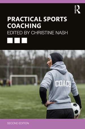 Practical Sports Coaching de Christine Nash