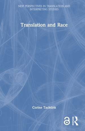 Translation and Race de Corine Tachtiris