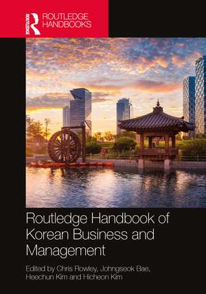 Routledge Handbook of Korean Business and Management de Chris Rowley