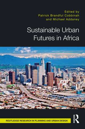 Sustainable Urban Futures in Africa de Michael Addaney