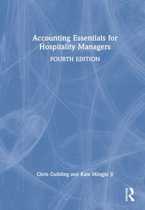 Accounting Essentials for Hospitality Managers de Chris Guilding