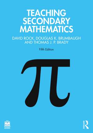 Teaching Secondary Mathematics de David Rock